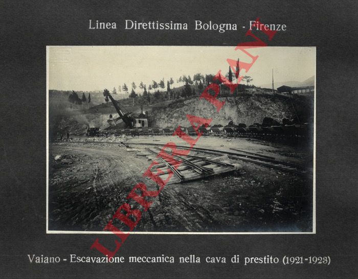 Impresa G.M. F.lli Toschi, Bologna - - Vaiano. Costruzione ed ecavazione... (Linea Direttissima Bologna - Firenze).