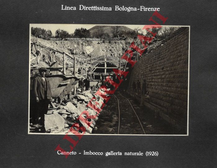 Impresa G.M. F.lli Toschi, Bologna - - Canneto. Imbocco galleria naturale. (Linea Direttissima Bologna - Firenze).
