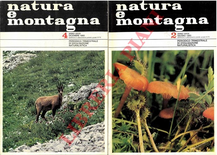 - - Natura e montagna. Periodico trimestrale di divulgazione naturalistica. 1980.