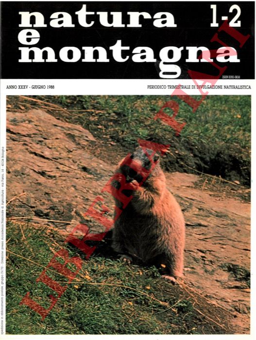 - - Natura e montagna. Periodico trimestrale di divulgazione naturalistica. 1988.