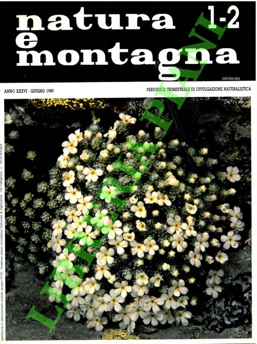 - - Natura e montagna. Periodico trimestrale di divulgazione naturalistica. 1989.