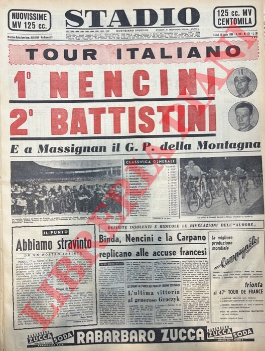 - - 1 Nencini 2 Battistini. E a Massignan il G. P. della montagna.