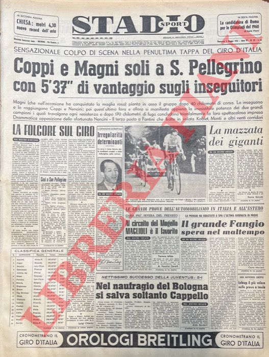 - - Coppi e Magni soli a S. Pellegrino con 5' 37'' di vantaggio sugli inseguitori. Sensazionale colpo di scena nella penultima tappa del Giro d'Italia.