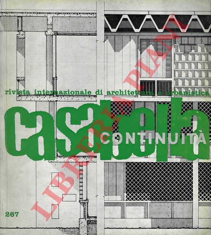 - - Casabella Continuit. n. 267. Rivista Internazionale di Architettura e di Urbanistica.