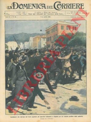 BELTRAME A. - - A Rapallo i militi proteggono gli anarchici dalla popolazione.