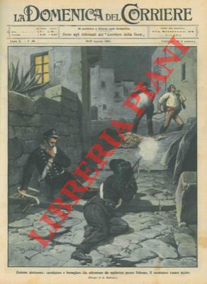 BELTRAME A. - - Presso Palermo, carabiniere e bersagliere affrontano malfattori.