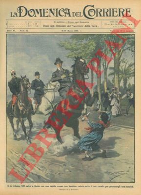 BELTRAME A. - - Il Re Alfonso XIII salva a Ceuta, una bambina caduta sotto il suo cavallo.