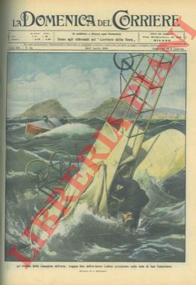 BELTRAME A. - - Tragica fine dell'aviatore Leblon precipitato nella baia di San Sebastiano.