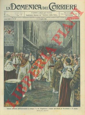 BELTRAME A. - - Incoronazione di Giorgio V a Re d'Inghilterra e Irlanda nell'Abbazia di Westminster.