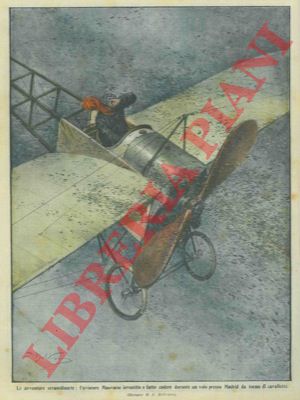 BELTRAME A. - - L'aviatore Mauvaise investito e fatto cadere durante un volo presso Madrid da torme di cavallette.