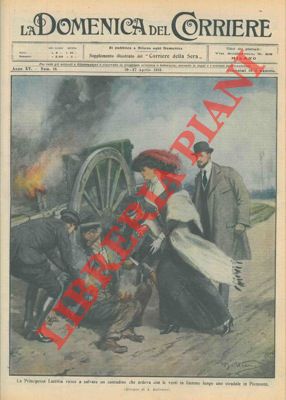 BELTRAME A. - - La principessa Laetitia riesce a salvare un contadino travolto dalle fiamme.