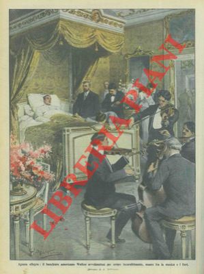 BELTRAME A. - - Il banchiere americano Walker avvelenatosi incurabilmente per errore , muore fra la musica e i fiori.