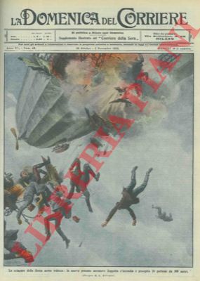 BELTRAME A. - - Zeppelin tedesco s'incendia e precipita presso Berlino.