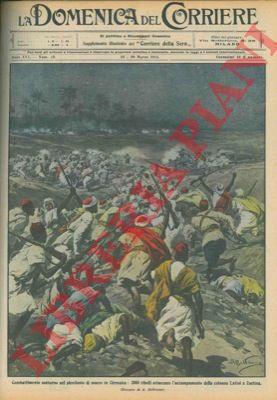 BELTRAME A. - - Duemila ribelli attaccano nella notte l'accampamento della colonna Latini a Zuetina, Cirenaica.