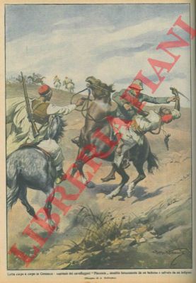 BELTRAME A. - - Capitano dei cavalleggeri assalito da un beduino, in Cirenaica, e salvato da un indigeno.