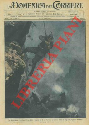 BELTRAME A. - - Un alpino, sospeso in un burrone, si batte e mette in fuga un gruppo di austriaci.
