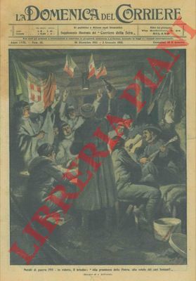 BELTRAME A. - - Il Natale festeggiato dai soldati in guerra.