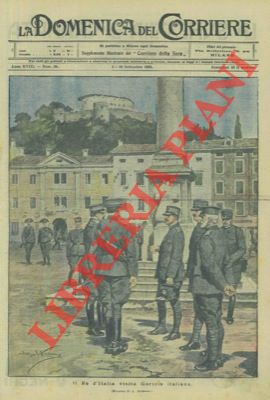 BELTRAME A. - - Il Re d'Italia visita Gorizia italiana.