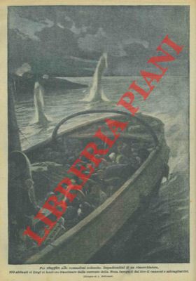 BELTRAME A. - - Come sfuggono (in battello) 103 abitanti di Liegi alle vessazioni tedesche.