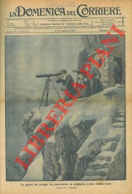 BELTRAME A. - - Un osservatorio di artiglieria a oltre tremila metri.