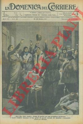 BELTRAME A. - - Festa tra gli aviatori italiani prima di una perigliosa spedizione.