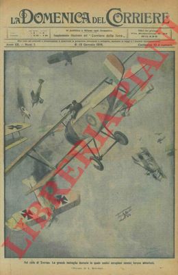 BELTRAME A. - - La grande battaglia aerea sul cielo di Treviso nella quale undici aeroplani nemici furono abbattuti.