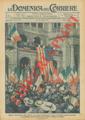 BELTRAME A. - - La manifestazione in Piazza del Duomo in occasione della festa per l'Indipendenza Americana.