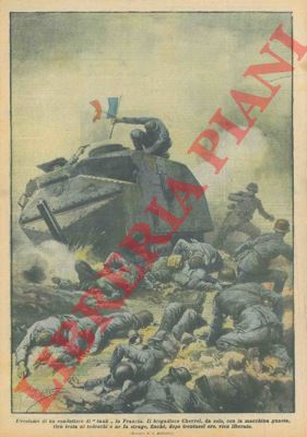 BELTRAME A. - - Tank francese tiene testa ai tedeschi e ne fa strage.