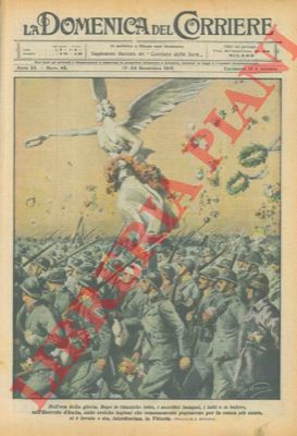 BELTRAME A. - - Sull'Esercito d'Italia e le eroiche legioni si  levata, fulgidissima, la Vittoria.