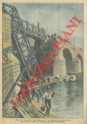 BELTRAME A. - - I ferrovieri del Genio al lavoro per riparare il Ponte del Meduna sulla linea Treviso-Udine.