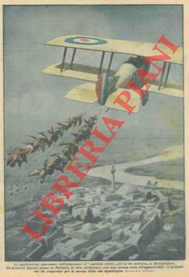 BELTRAME A. - - Impensate applicazioni dell'aviazione. Un aviatore inglese passa con una strana coda all'apparecchio: il pollame che ha comperato per la mensa della sua squadriglia.