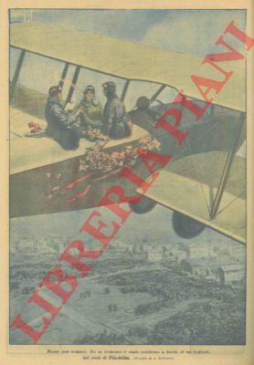 BELTRAME A. - - Matrimonio celebrato a bordo di un velivolo, nel cielo di Filadelfia.