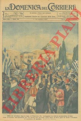 BELTRAME A. - - I festeggiamenti, per la vittoria monarchica, ad Atene.