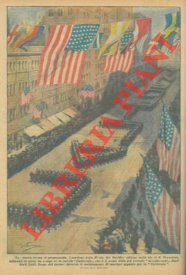 BELTRAME A. - - I marinai inglesi sfilano per le strade San Francisco formando la parola California.