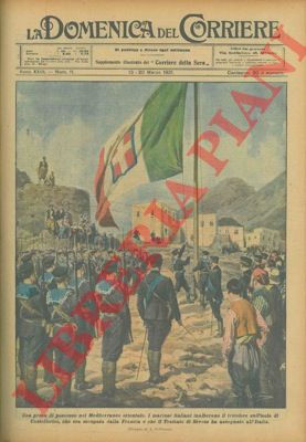 BELTRAME A. - - I marinai italiani inalberano il tricolore sull'isola di Castellorizo, assegnata all'Italia. (Castelrosso).