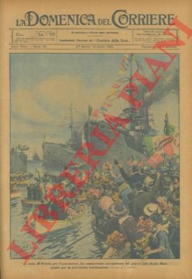 BELTRAME A. - - Le feste di Trieste per l'annessione. Accoglienza delle Regie Navi.