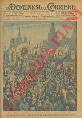 BELTRAME A. - - Manifestazioni religiose fin sotto le mura del Cremlino.