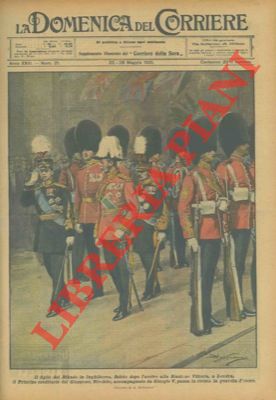 BELTRAME A. - - A Londra il Principe ereditario del Giappone, Hiro Hito accompagnato da Giorgio V passa in rivista la Guardia d'Onore.