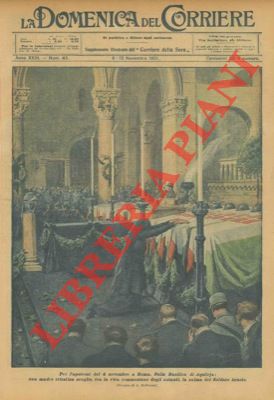 BELTRAME A. - - Nella Basilica di Aquileja una madre triestina sceglie il Soldato Ignoto.