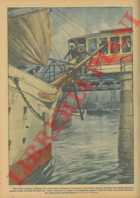 BELTRAME A. - - Scontro di un veliero contro un tram (che transitava su un ponte girevole).