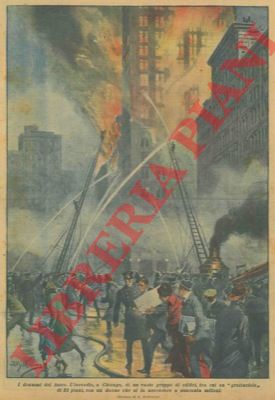 BELTRAME A. - - Drammatico incendio di un grattacielo di 21 piani a Chicago.