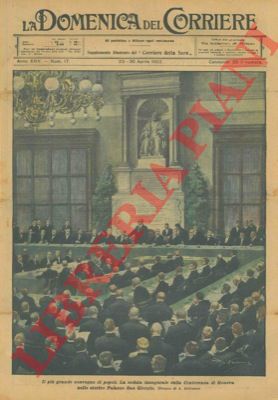 BELTRAME A. - - La seduta inaugurale della Conferenza di Genova nello storico Palazzo San Giorgio.