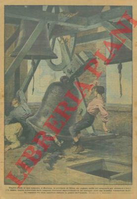 BELTRAME A. - - Ragazzo schiacciato dal crollo della campana di Marbona.
