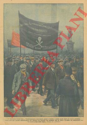 BELTRAME A. - - Grande dimostrazione di venticinquemila disoccupati, a Londra, per richiedere un sussidio.