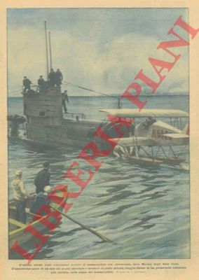 BELTRAME A. - - L'ultima novit delle costruzioni navali: il sommergibile con idrovolante, della Marina degli Stati Uniti.