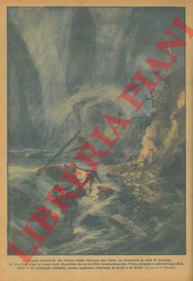 BELTRAME A. - - Un ciclone devasta la citt di Lorrain, in America.