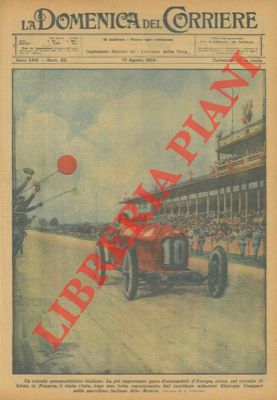 BELTRAME A. - - Giuseppe Campari su Alfa Romeo vince la pi importante gara automobilistica europea sul circuito di Lione.