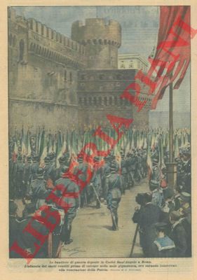 BELTRAME A. - - Le bandiere di guerra deposte in Castel Sant'Angelo a Roma.