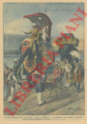 BELTRAME A. - - Le feste centenarie della locomozione a vapore a Manchester. Nel grandioso corteo sfilano i pitoreschi e primitivi mezzi di trasporto dell'Asia.