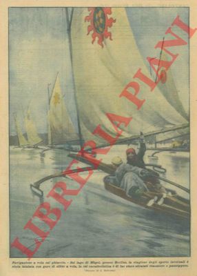 BELTRAME A. - - Sul lago di Mugel presso Berlino, la stagione invernale degli sport  stata iniziata con gare di slitta a vela, la cui caratteristica  di far stare sdraiati timoniere e passeggero.